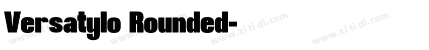 Versatylo Rounded字体转换
